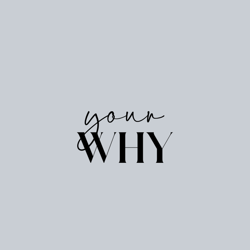 Your Why
